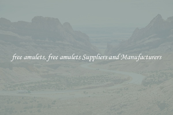 free amulets, free amulets Suppliers and Manufacturers