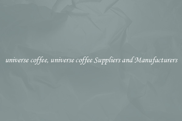 universe coffee, universe coffee Suppliers and Manufacturers