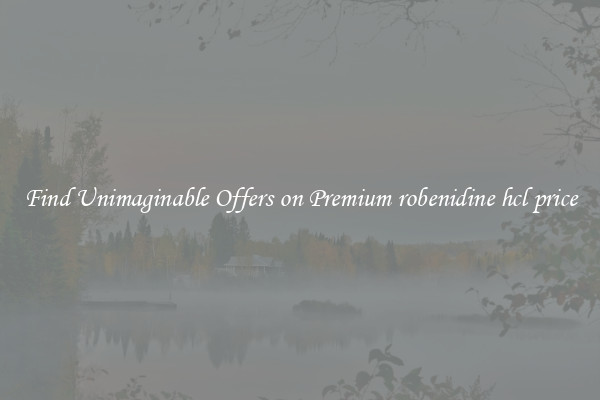 Find Unimaginable Offers on Premium robenidine hcl price