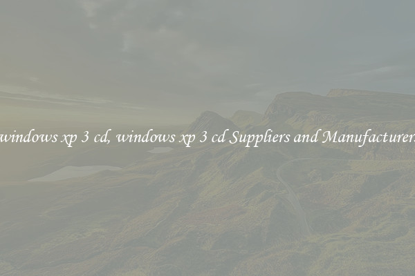 windows xp 3 cd, windows xp 3 cd Suppliers and Manufacturers