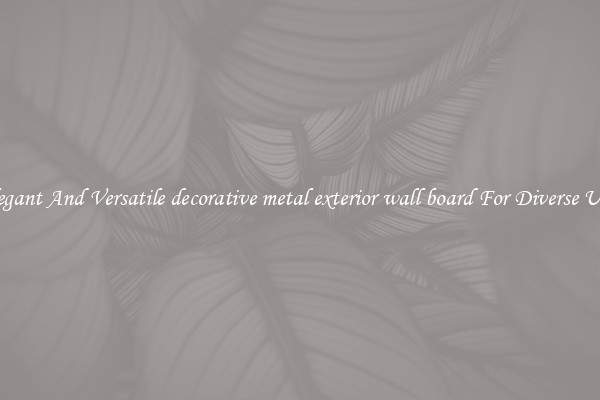 Elegant And Versatile decorative metal exterior wall board For Diverse Uses