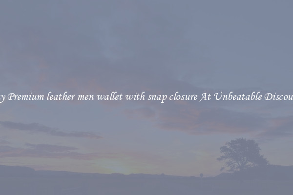 Buy Premium leather men wallet with snap closure At Unbeatable Discounts